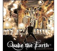 Quake the Earth - We Choose to Walk This..