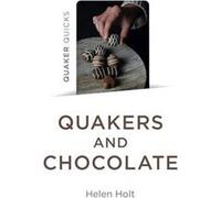 Quaker Quicks Quakers and Chocolate - Helen Holt - Collective Ink - Livre en Anglais - Paperback Helen HoltHelen Holt (Auteur)
