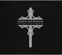 Quakers & Mormons - Evolvotron [Import]