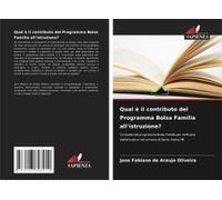 Qual È Il Contributo Del Programma Bolsa Família All'istruzione?