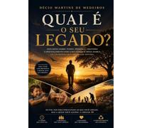 Qual é o seu legado?