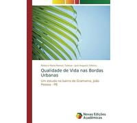 Qualidade De Vida Nas Bordas Urbanas