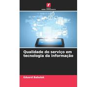 Qualidade do serviço em tecnologia da informação