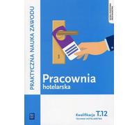 Qualification d'atelier d'accueil T.12 Apprentissage pratique de la profession