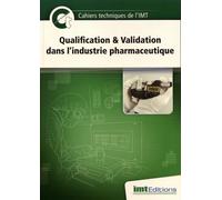 Qualification & Validation dans l'industrie pharmaceutique