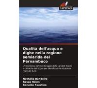 Qualità Dell'acqua E Dighe Nella Regione Semiarida Del Pernambuco
