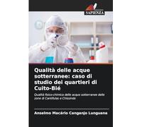 Qualità delle acque sotterranee: caso di studio dei quartieri di Cuito-Bié