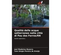 Qualità Delle Acque Sotterranee Nella Città Di Pau Dos Ferros/Rn