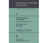 Qualitätssicherung In Der Medizin, Probleme Und Lösungsansätze
