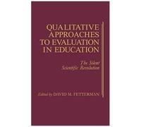 Qualitative Approaches To Evaluation In Education