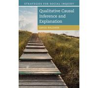 Qualitative Causal Inference and Explanation - David Waldner - Cambridge University Press - ebook (ePub) - Livre