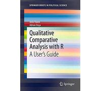 Qualitative Comparative Analysis With R