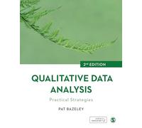 Qualitative Data Analysis: Practical Strategies