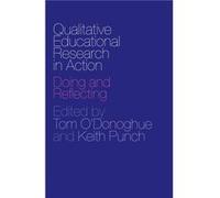 Qualitative Educational Research in Action by Tom ODonoghue Tom O'Donoghue (Auteur)