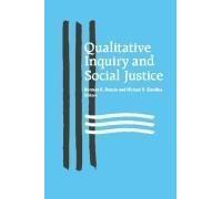 Qualitative Inquiry And Social Justice