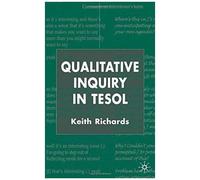 Qualitative Inquiry In Tesol