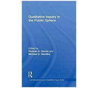Qualitative Inquiry In The Public Sphere