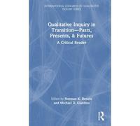 Qualitative Inquiry In Transition-Pasts, Presents, & Futures