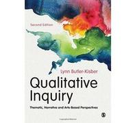 Qualitative Inquiry: Thematic, Narrative and Arts-Based Perspectives - [Version Originale] Inconnu (Auteur)