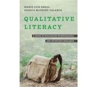 Qualitative Literacy - Jessica McCrory Calarco - University of California Press - Livre en Anglais - Paperback Jessica McCrory CalarcoJessica McCrory Calarco (Auteur)