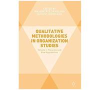 Qualitative Methodologies In Organization Studies
