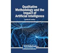 Qualitative Methodology and the Impact of Artificial Intelligence