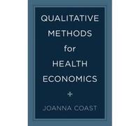 Qualitative Methods for Health Economics G