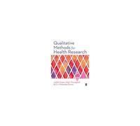 Qualitative Methods For Health Research (Fifth Edition)