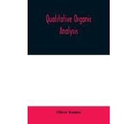 Qualitative Organic Analysis; An Elementary Course In The Identification Of Organic Compounds