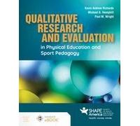 Qualitative Research And Evaluation In Physical Education And Sport Pedagogy