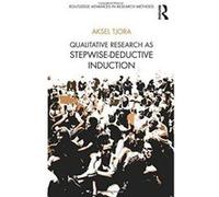 Qualitative Research as Stepwise-Deductive Induction (Routledge Advances in Research Methods) - [Version Originale] Inconnu (Auteur)