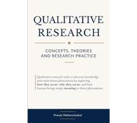 QUALITATIVE RESEARCH CONCEPTS, THEORIES AND RESEARCH PRACTICE