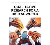 Qualitative Research For A Digital World