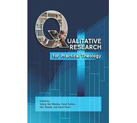 Qualitative Research for Practical Theology