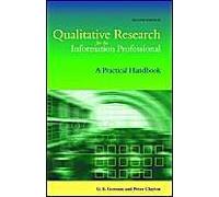 Qualitative Research For The Information Professional