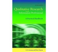 Qualitative Research for the Information Professional by Peter Clayton Adela Clayton, G.E. Gorman, Peter Clayton, Sydney J. Shep (Auteur)