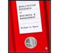 Qualitative Research in Business & Management (09) by Myers, Michael W [Paperback (2008)]