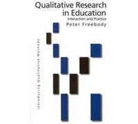 Qualitative Research in Education, Introducing Qualitative Methods, 137 Peter Freebody (Auteur)