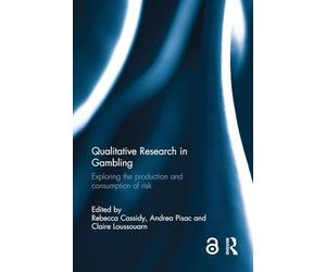 Qualitative Research in Gambling