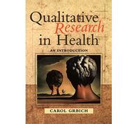 Qualitative Research In Health: An Introduction