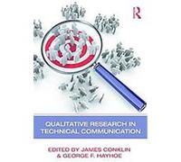 Qualitative Research In Technical Communication
