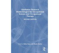 Qualitative Research Methodologies For Occupational Science And Occupational Therapy