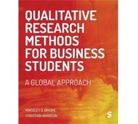 Qualitative Research Methods for Business Students: A Global Approach