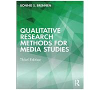 Qualitative Research Methods For Media Studies