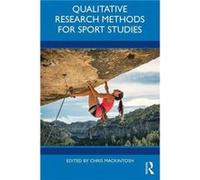 Qualitative Research Methods for Sport Studies – Routledge