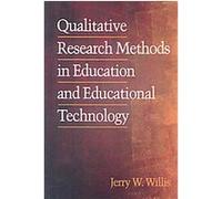 Qualitative Research Methods in Education and Instructional Technology, Research Methods for Educational Technology