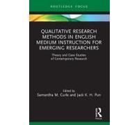 Qualitative Research Methods In English Medium Instruction For Emerging Researchers