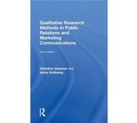 Qualitative Research Methods in Public Relations and Marketing Communications by Christine Daymon Christine Daymon, Immy Holloway (Auteur)