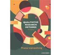 Qualitative Research Methods - Liamputtong Pranee Professor of Public Health Professor of Public Health Western Sydney University - Oxford University Pres Liamputtong Pranee Professor of Public Health