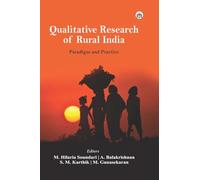 Qualitative Research of Rural India: Paradigm and Practice